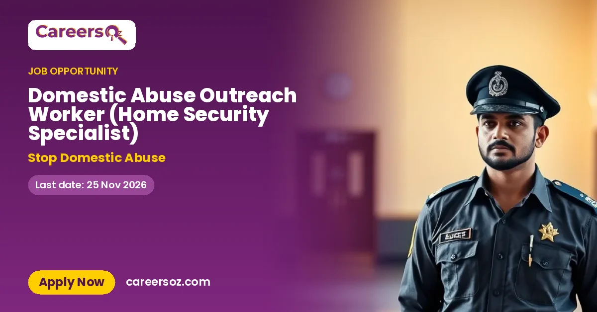 Domestic Abuse Outreach Worker (Home Security Specialist) – Stop Domestic Abuse