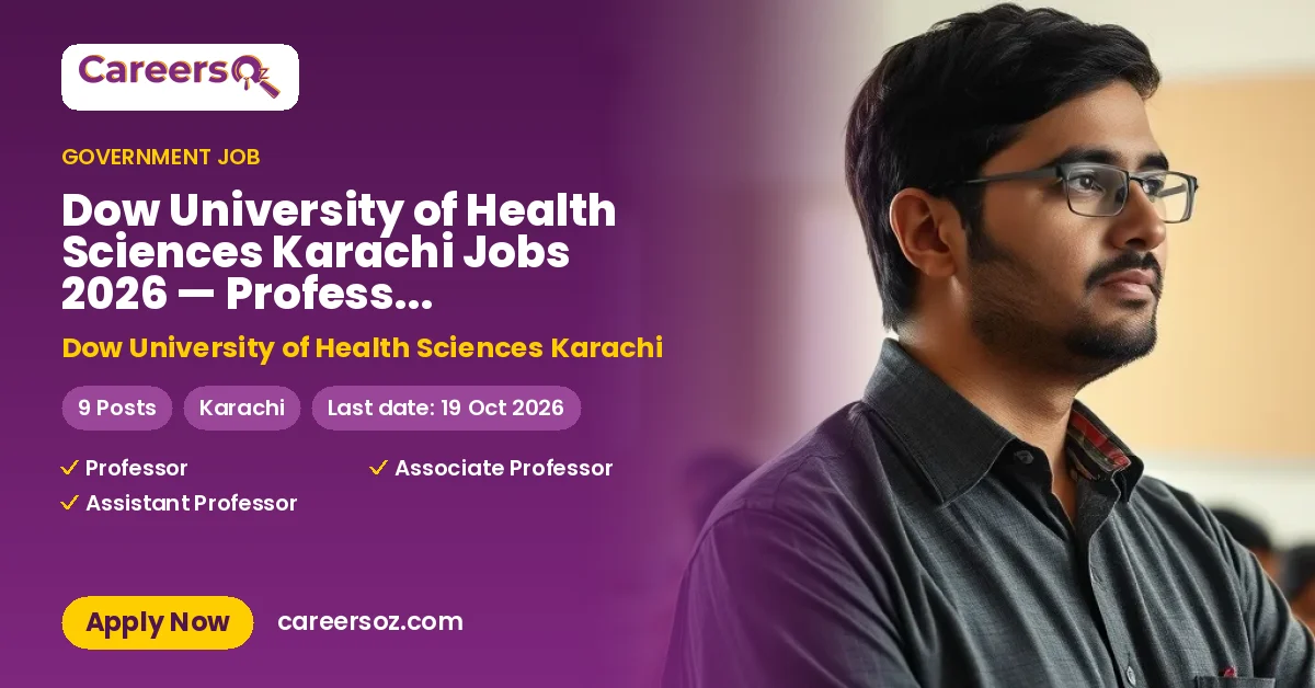 Dow University of Health Sciences Karachi Jobs 2026 — Professor (Anatomy), Associate Professor (Physiology) & 6 More Posts – Dow University of Health Sciences Karachi
