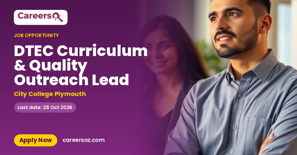 DTEC Curriculum & Quality Outreach Lead – City College Plymouth