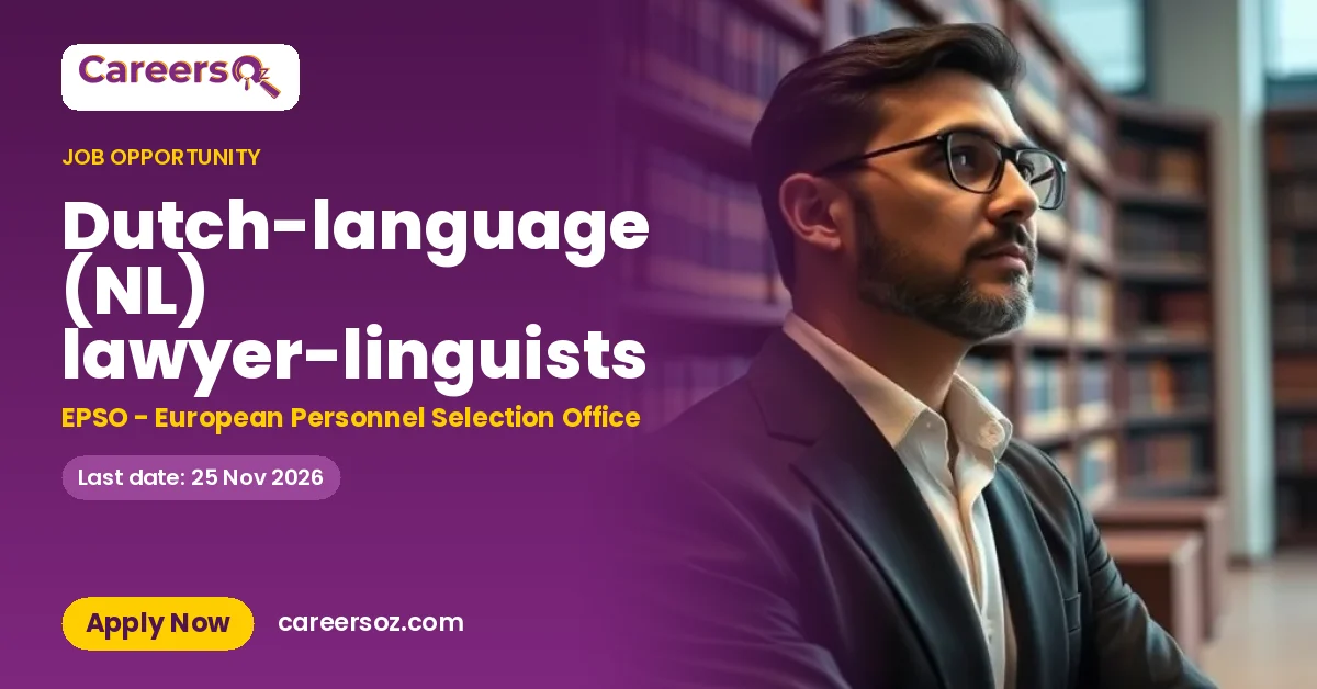 Dutch-language (NL) lawyer-linguists – EPSO - European Personnel Selection Office