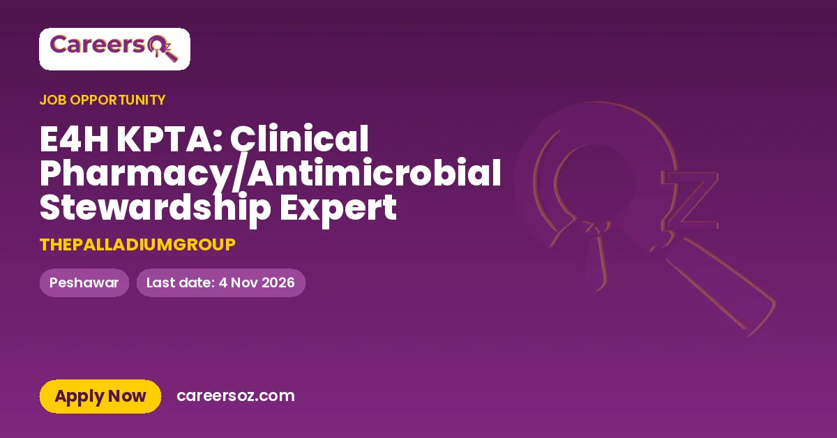 E4H KPTA: Clinical Pharmacy/Antimicrobial Stewardship Expert – THEPALLADIUMGROUP