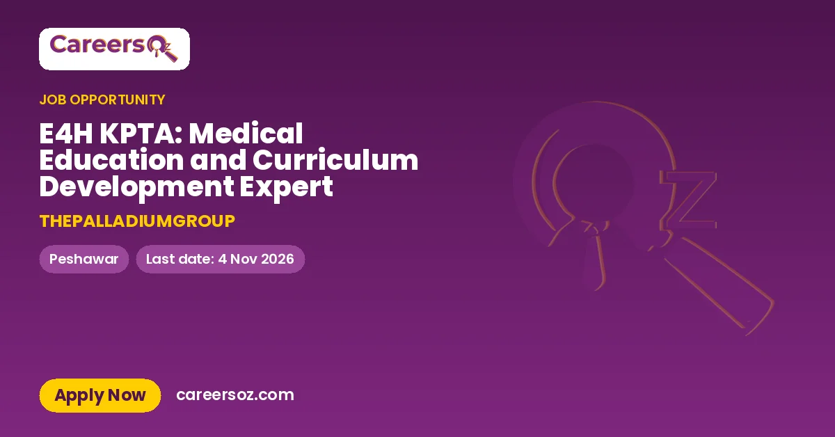 E4H KPTA: Medical Education and Curriculum Development Expert – THEPALLADIUMGROUP