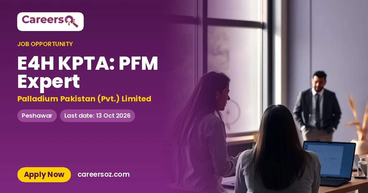 E4H KPTA: PFM Expert – Palladium Pakistan (Pvt.) Limited