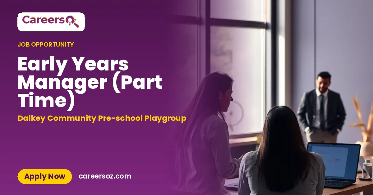 Early Years Manager (Part Time) – Dalkey Community Pre-school Playgroup