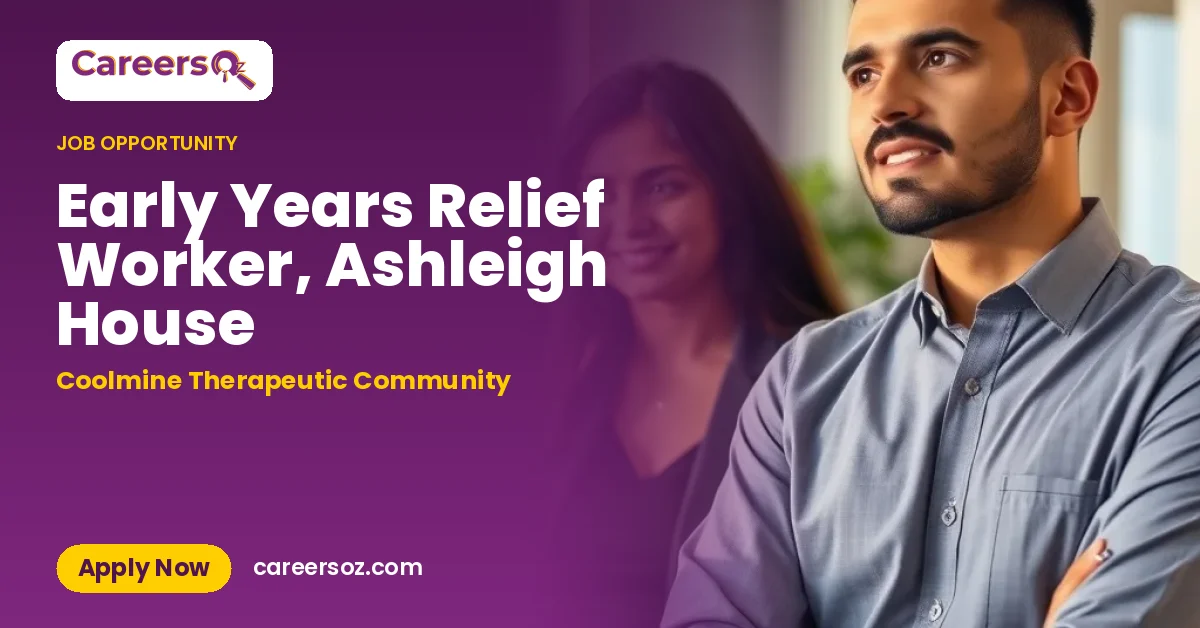 Early Years Relief Worker, Ashleigh House – Coolmine Therapeutic Community