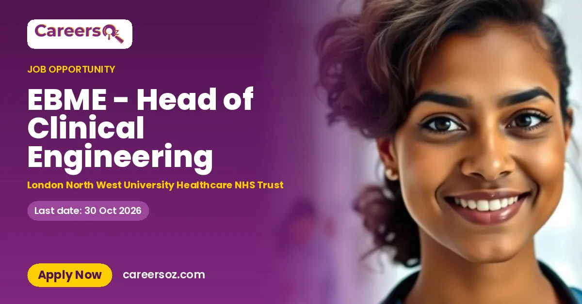 EBME - Head of Clinical Engineering – London North West University Healthcare NHS Trust