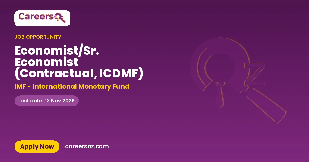 Economist/Sr. Economist (Contractual, ICDMF) – IMF - International Monetary Fund