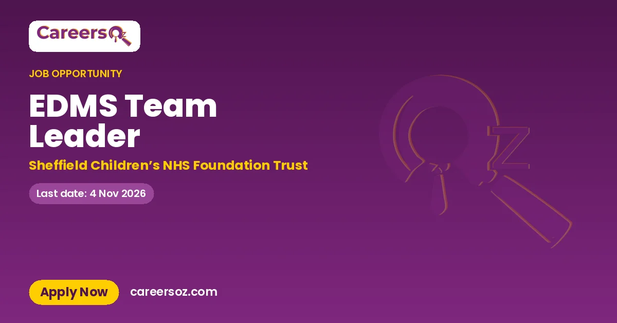 EDMS Team Leader – Sheffield Children’s NHS Foundation Trust