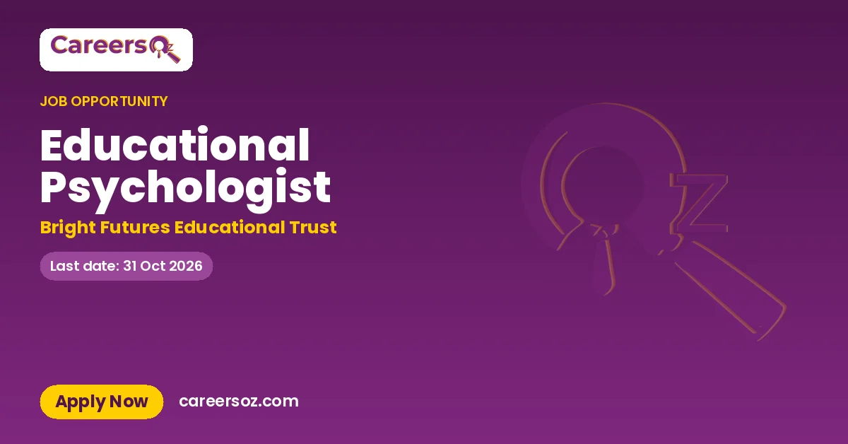 Educational Psychologist – Bright Futures Educational Trust