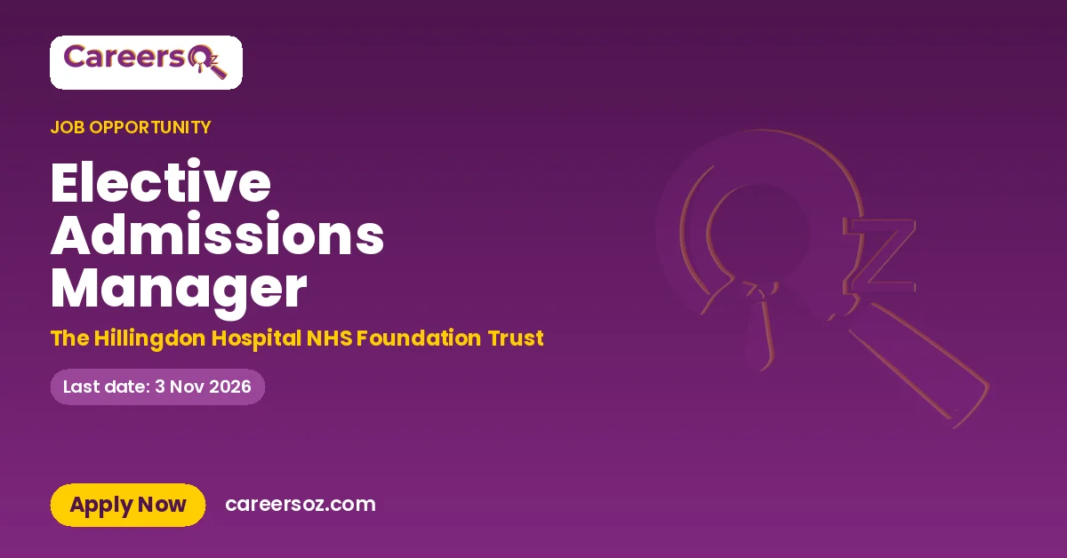 Elective Admissions Manager – The Hillingdon Hospital NHS Foundation Trust