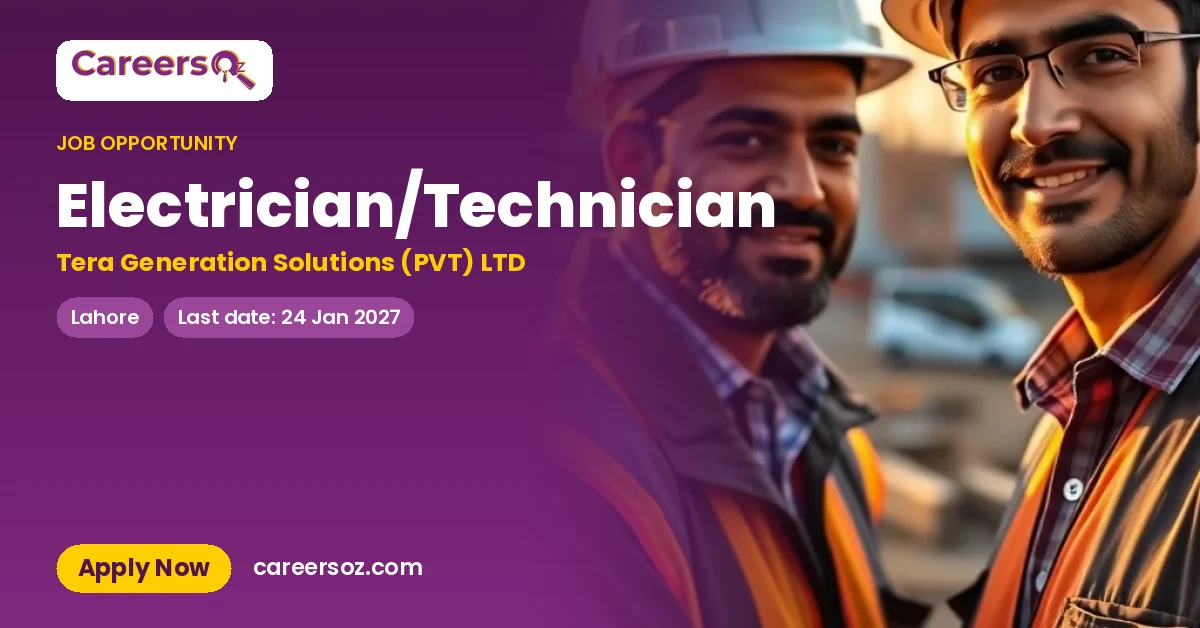 Electrician/Technician – Tera Generation Solutions (PVT) LTD