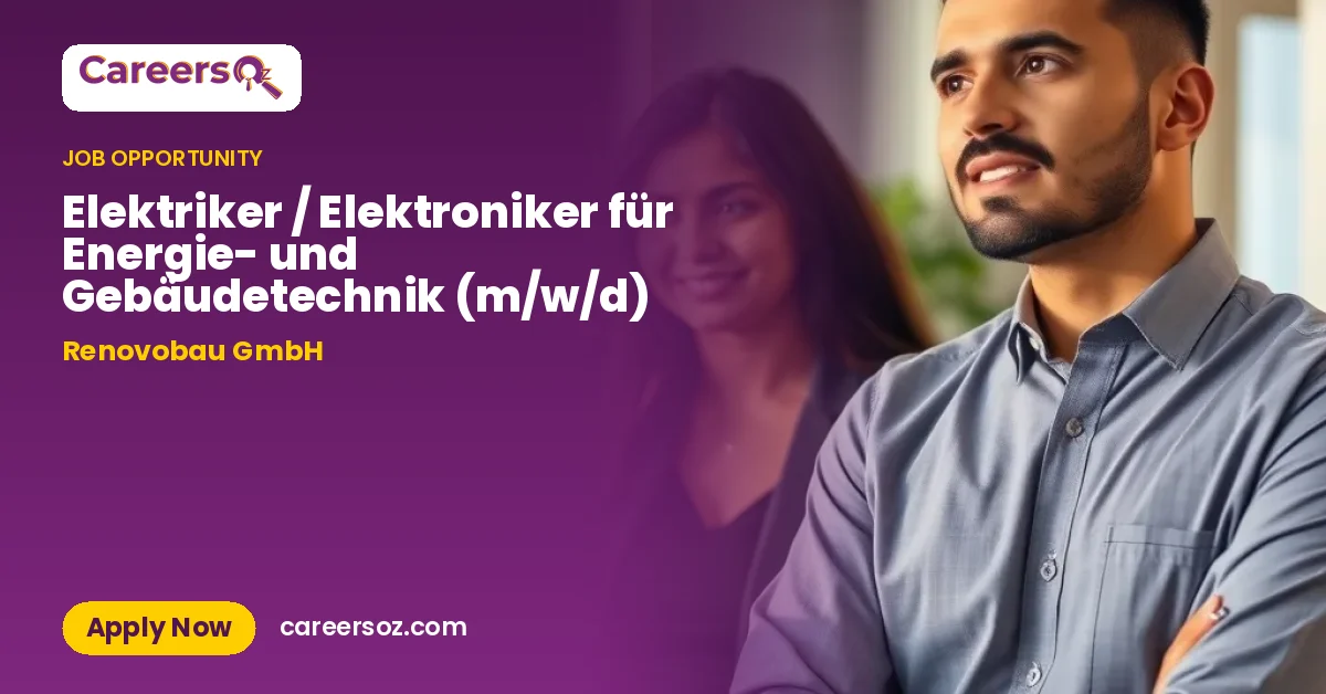 Elektriker / Elektroniker für Energie- und Gebäudetechnik (m/w/d) – Renovobau GmbH