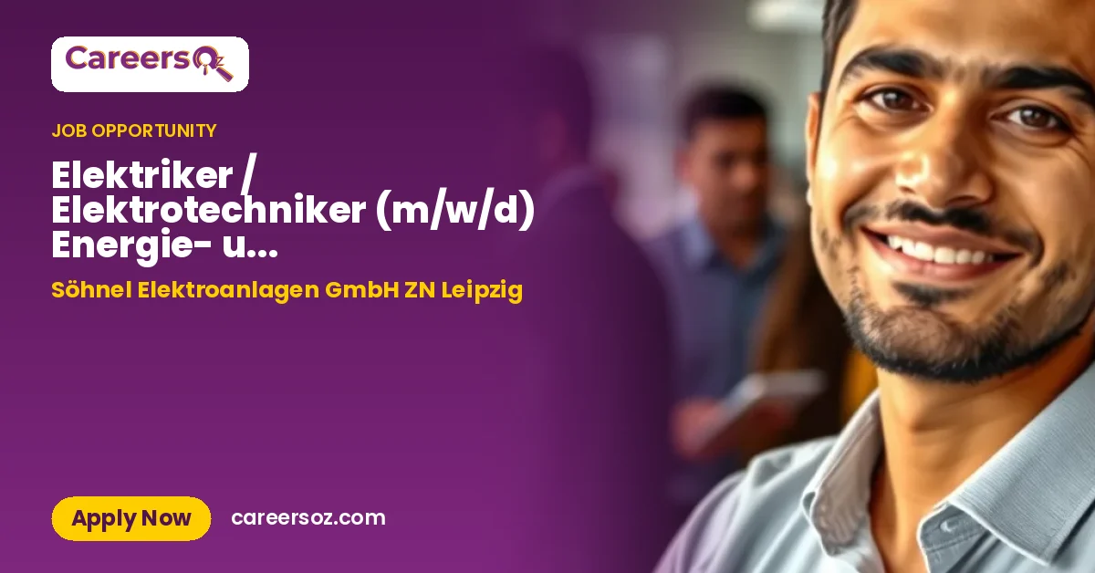 Elektriker / Elektrotechniker (m/w/d) Energie- und Gebäudetechnik – Söhnel Elektroanlagen GmbH ZN Leipzig