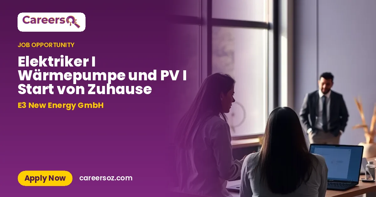 Elektriker I Wärmepumpe und PV I Start von Zuhause – E3 New Energy GmbH
