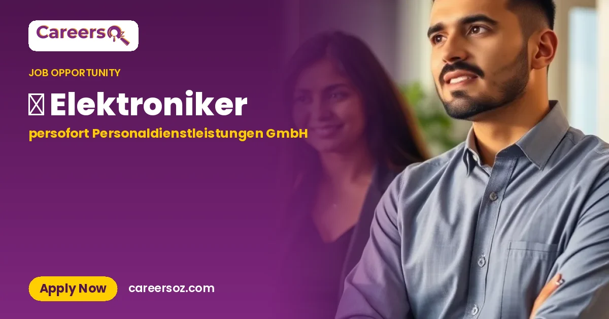 ⚡ Elektroniker – persofort Personaldienstleistungen GmbH