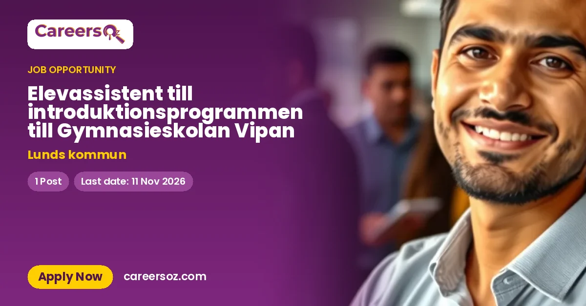 Elevassistent till introduktionsprogrammen till Gymnasieskolan Vipan – Lunds kommun
