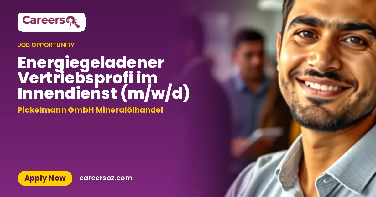 Energiegeladener Vertriebsprofi im Innendienst (m/w/d) – Pickelmann GmbH Mineralölhandel