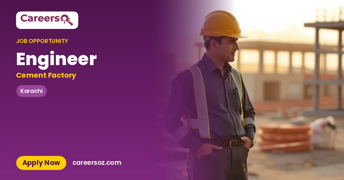 Engineer – Cement Factory