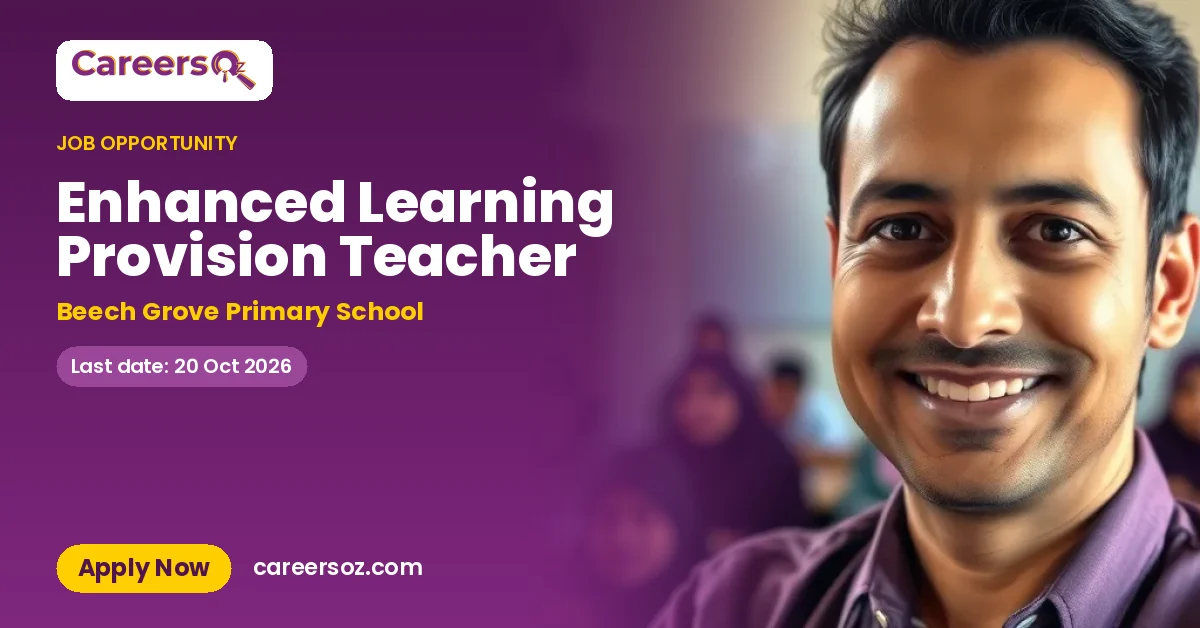 Enhanced Learning Provision Teacher – Beech Grove Primary School