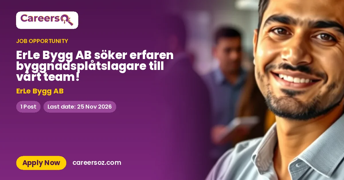 ErLe Bygg AB söker erfaren byggnadsplåtslagare till vårt team! – ErLe Bygg AB