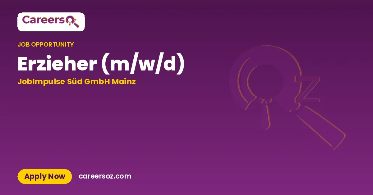 Erzieher (m/w/d) – JobImpulse Süd GmbH Mainz