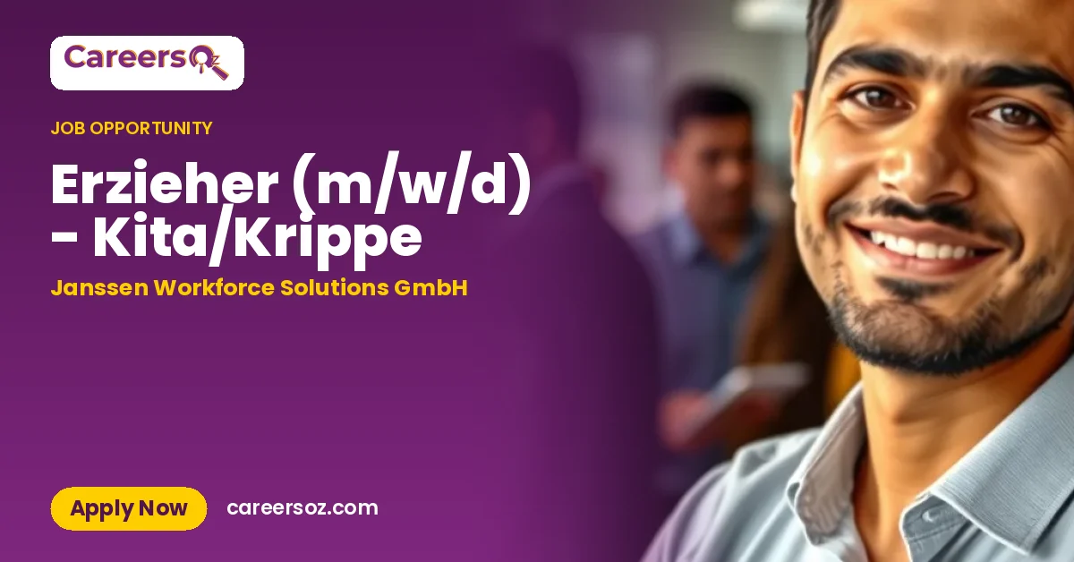 Erzieher (m/w/d) - Kita/Krippe – Janssen Workforce Solutions GmbH