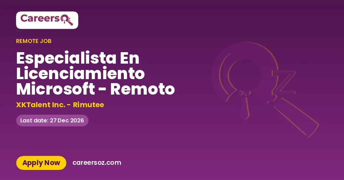 Especialista En Licenciamiento Microsoft - Remoto – XKTalent Inc. - Rimutee