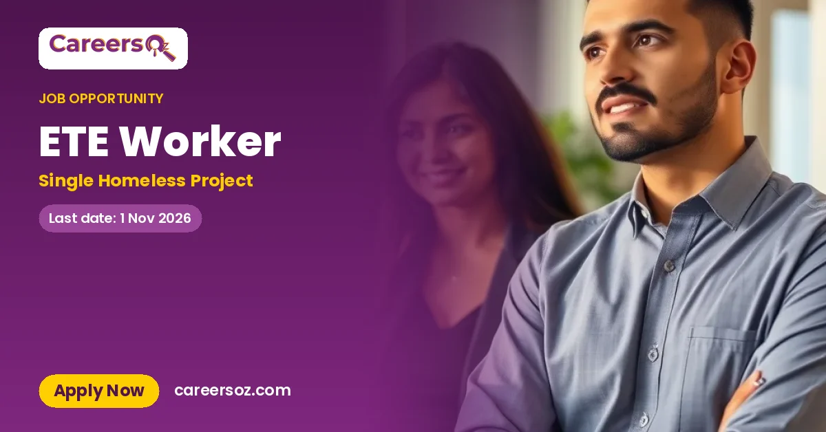 ETE Worker – Single Homeless Project