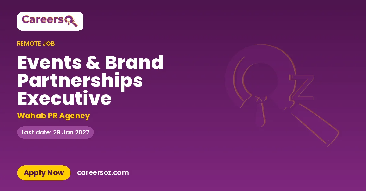 Events & Brand Partnerships Executive – Wahab PR Agency