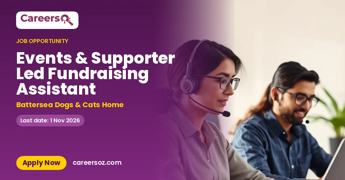 Events & Supporter Led Fundraising Assistant – Battersea Dogs & Cats Home
