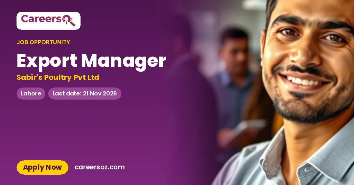 Export Manager – Sabir's Poultry Pvt Ltd