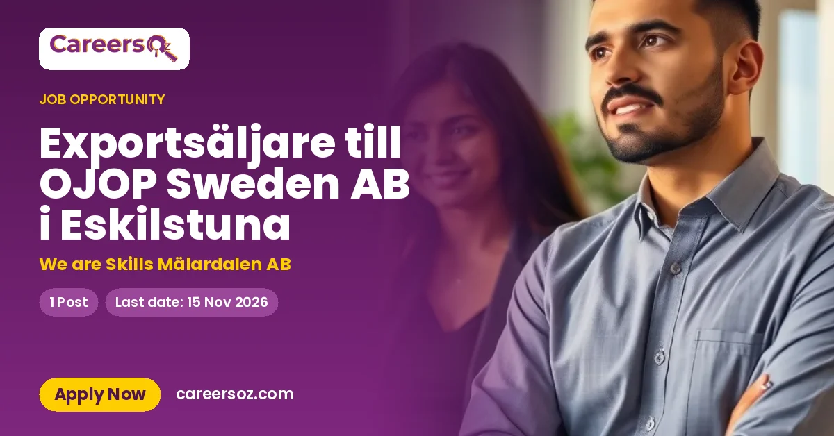 Exportsäljare till OJOP Sweden AB i Eskilstuna – We are Skills Mälardalen AB