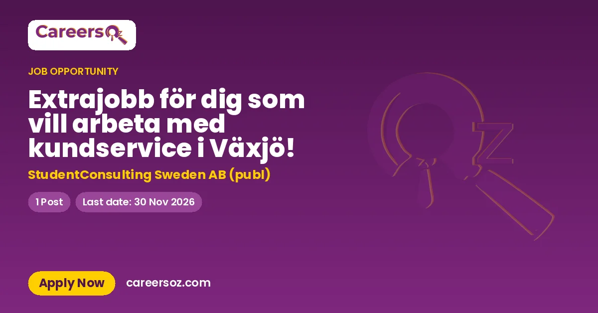 Extrajobb för dig som vill arbeta med kundservice i Växjö! – StudentConsulting Sweden AB (publ)