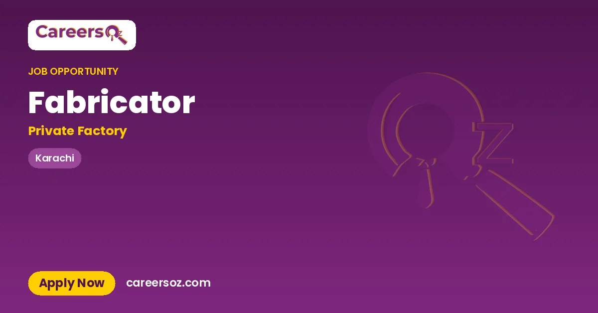 Fabricator – Private Factory