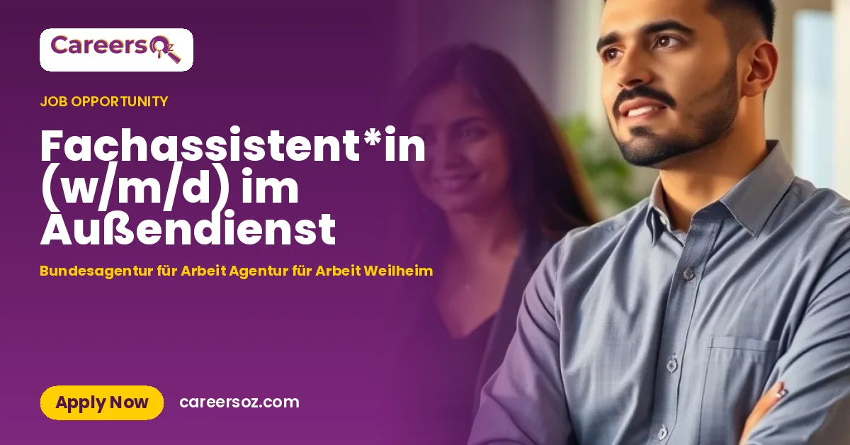 Fachassistent*in (w/m/d) im Außendienst – Bundesagentur für Arbeit Agentur für Arbeit Weilheim