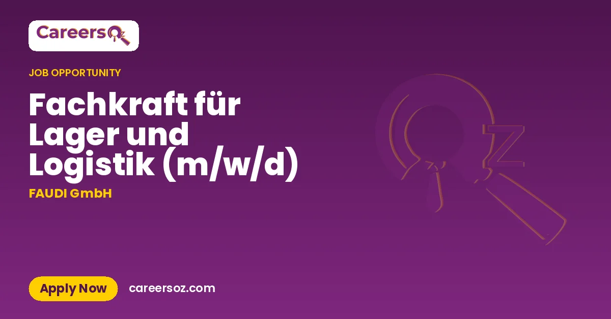 Fachkraft für Lager und Logistik (m/w/d) – FAUDI GmbH