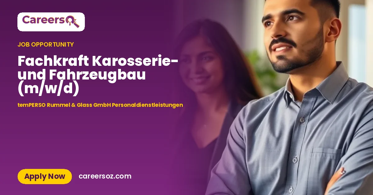 Fachkraft Karosserie- und Fahrzeugbau (m/w/d) – temPERSO Rummel & Glass GmbH Personaldienstleistungen