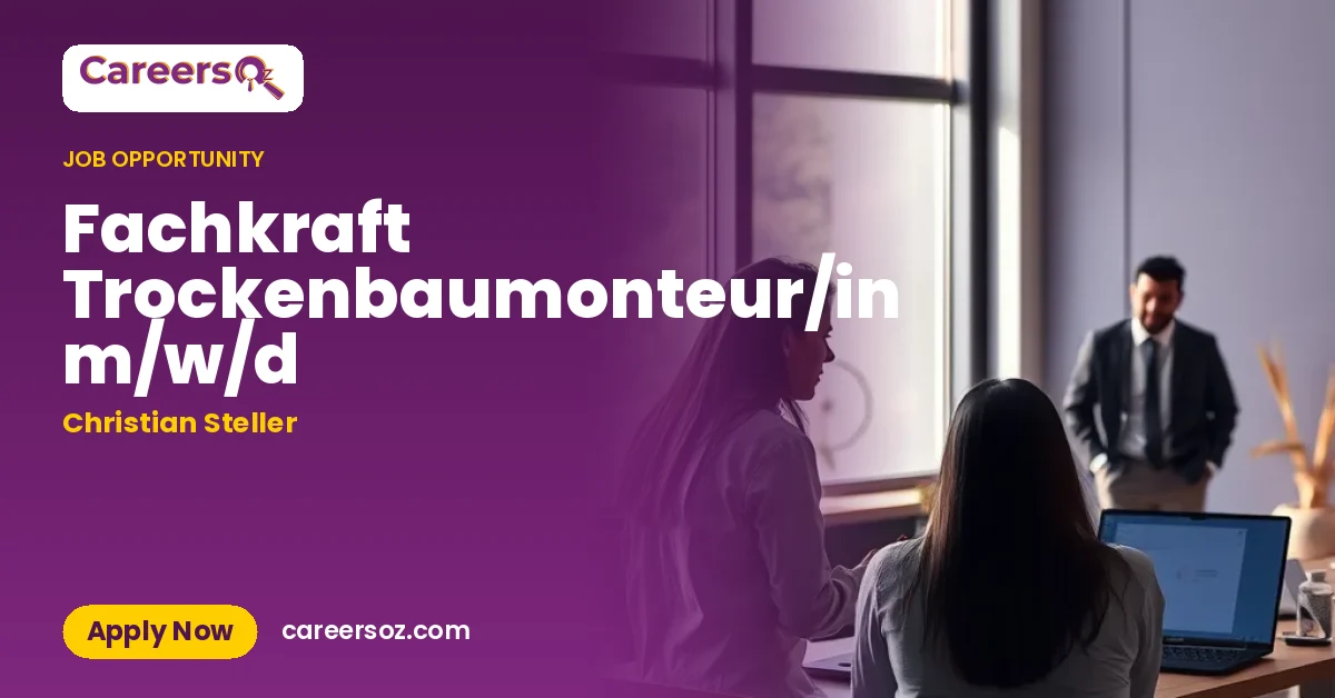 Fachkraft Trockenbaumonteur/in m/w/d – Christian Steller