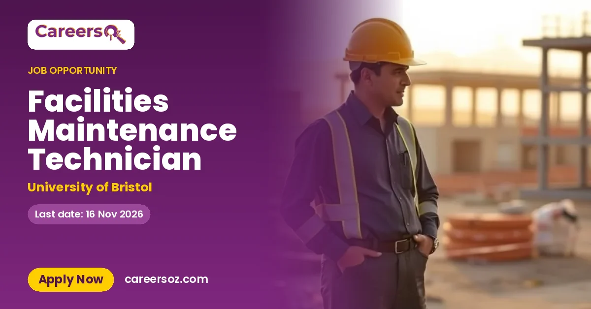 Facilities Maintenance Technician – University of Bristol