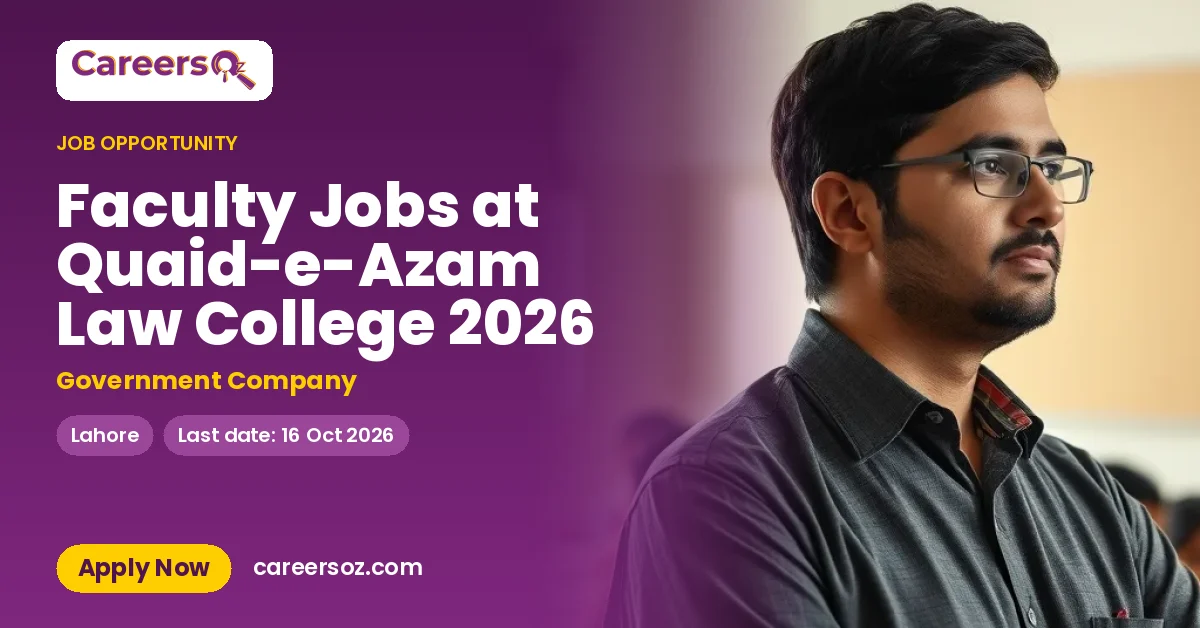 Faculty Jobs at Quaid-e-Azam Law College 2026 – Government Company