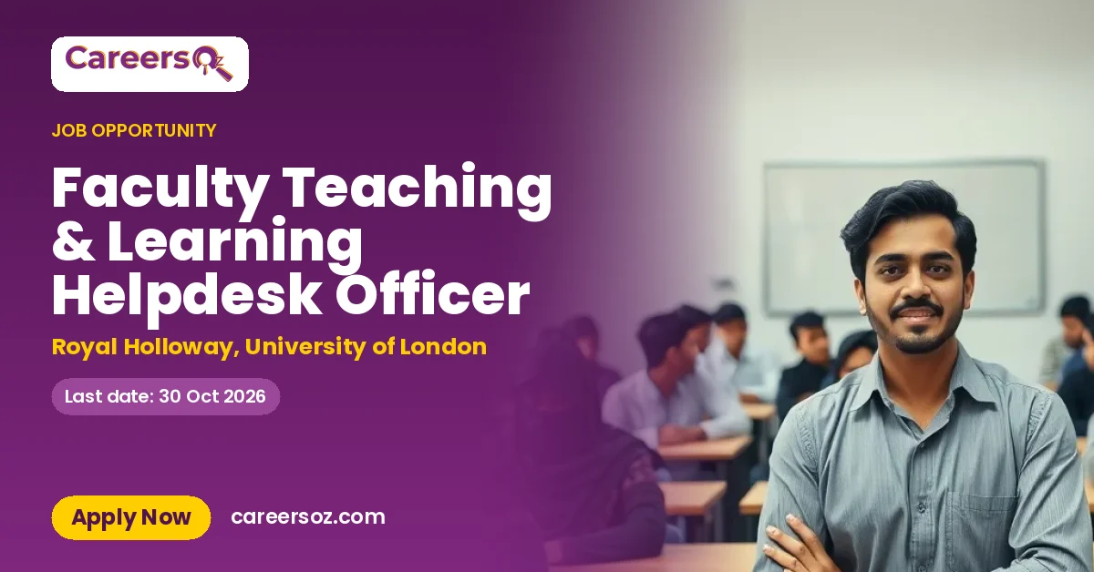Faculty Teaching & Learning Helpdesk Officer – Royal Holloway, University of London