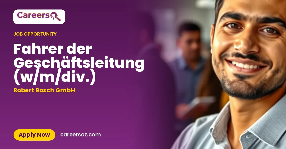 Fahrer der Geschäftsleitung (w/m/div.) – Robert Bosch GmbH