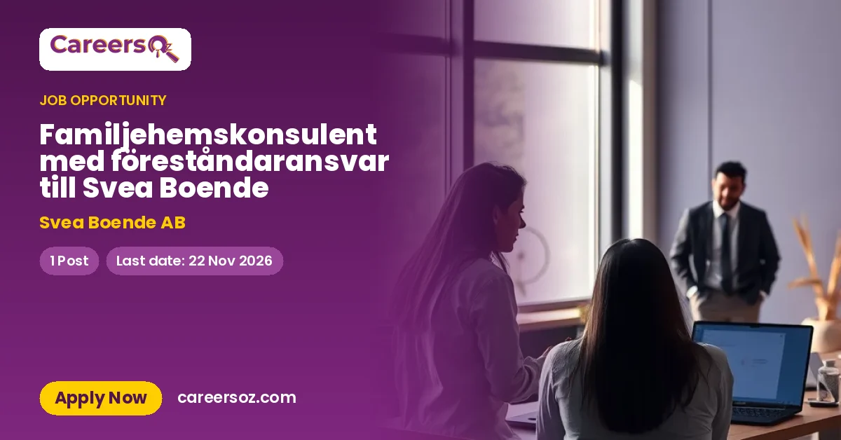 Familjehemskonsulent med föreståndaransvar till Svea Boende – Svea Boende AB