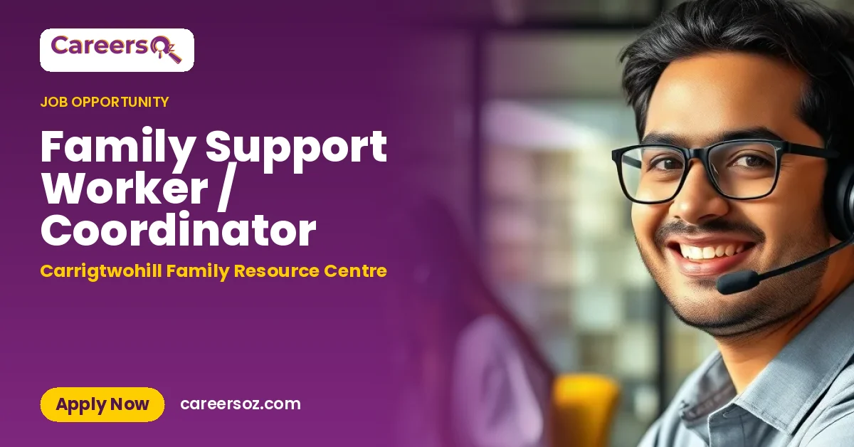 Family Support Worker / Coordinator – Carrigtwohill Family Resource Centre
