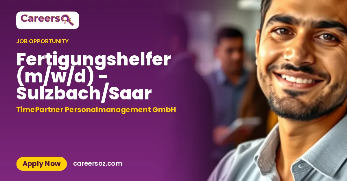 Fertigungshelfer (m/w/d) - Sulzbach/Saar – TimePartner Personalmanagement GmbH