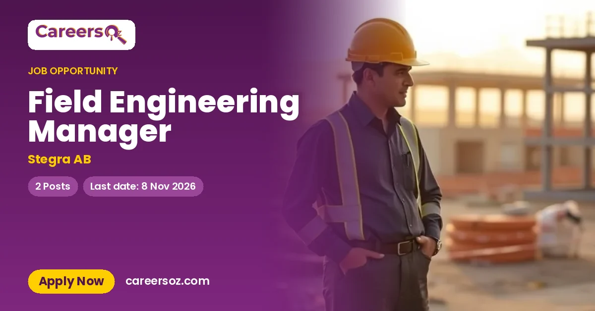Field Engineering Manager – Stegra AB