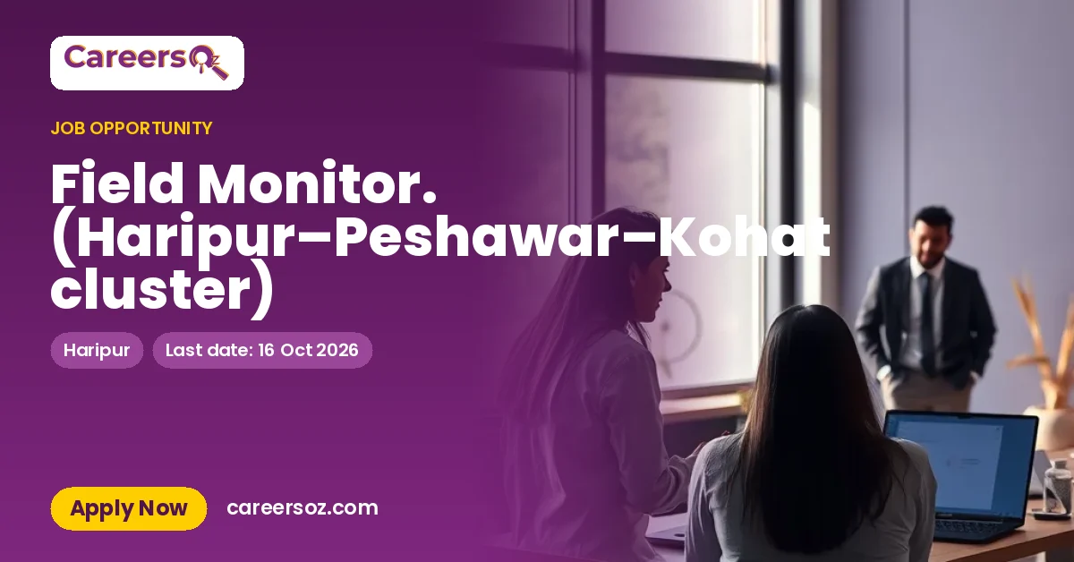 Field Monitor. (Haripur–Peshawar–Kohat cluster)