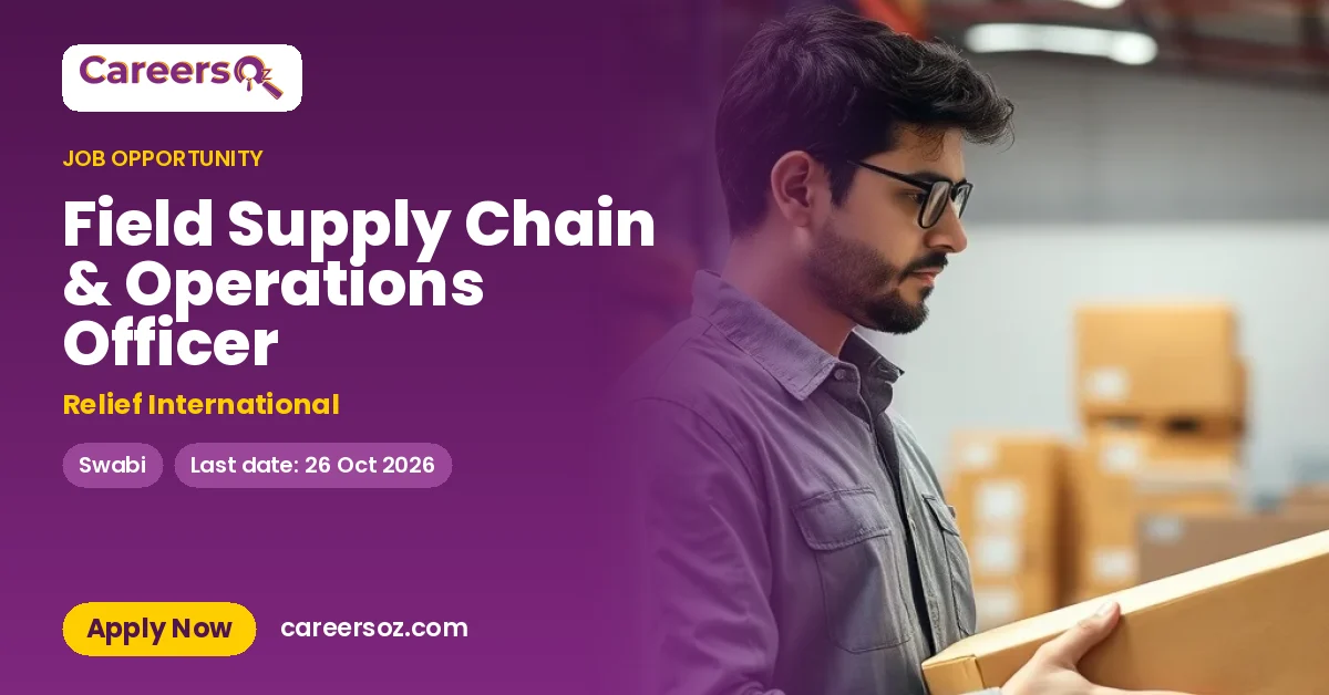 Field Supply Chain & Operations Officer – Relief International