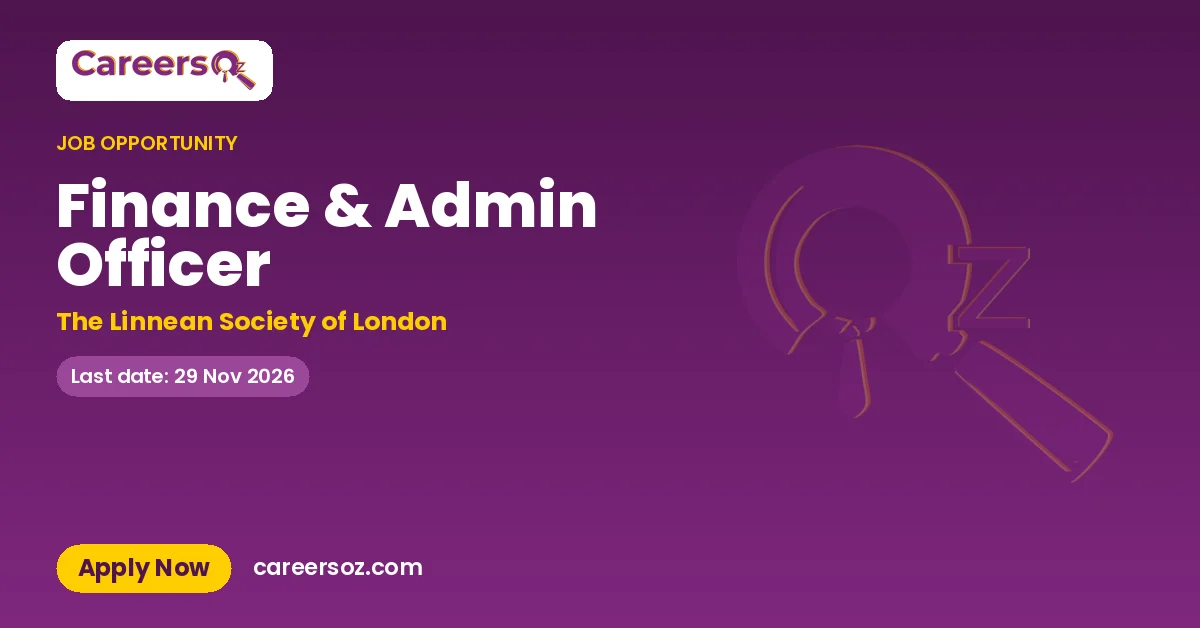 Finance & Admin Officer – The Linnean Society of London