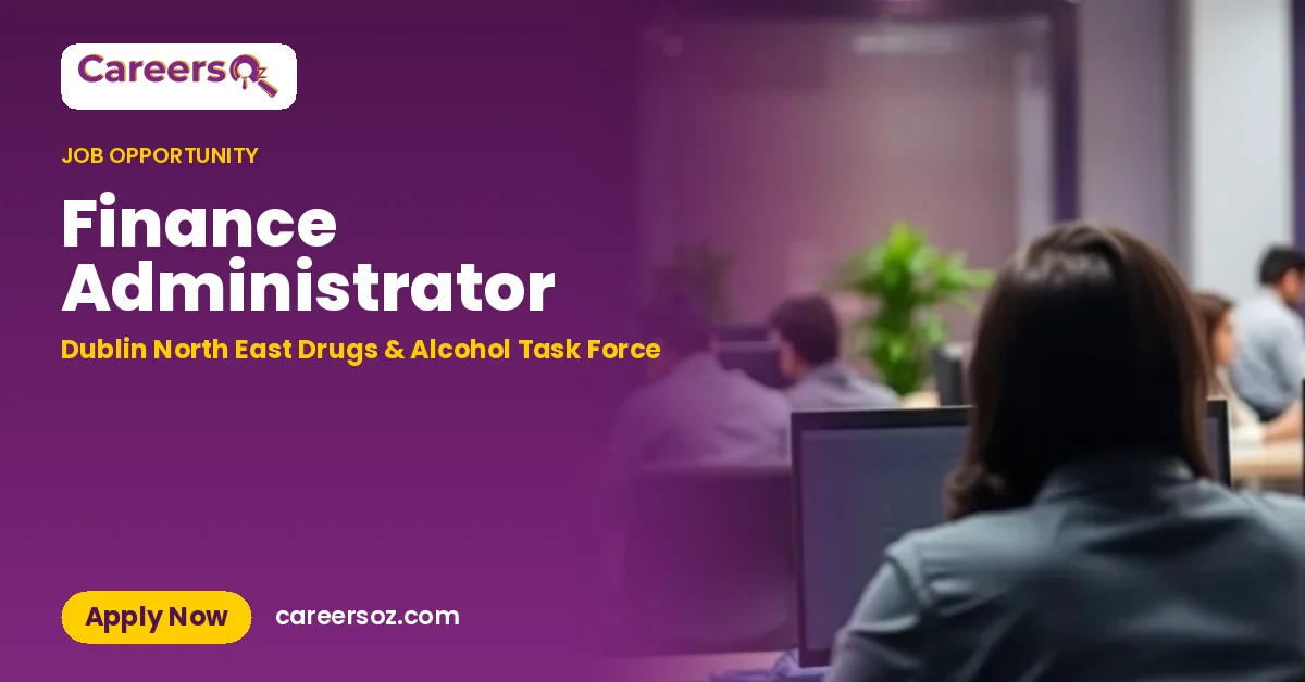Finance Administrator – Dublin North East Drugs & Alcohol Task Force